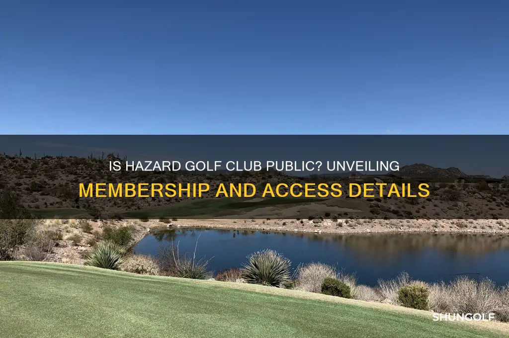 is hazard golf club public