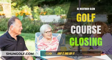 Heather Glen Golf Course Closure: Fact or Fiction?