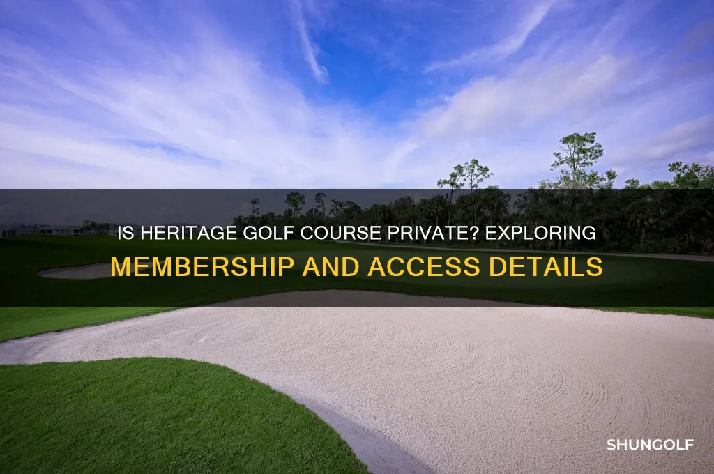 is heritage golf course private