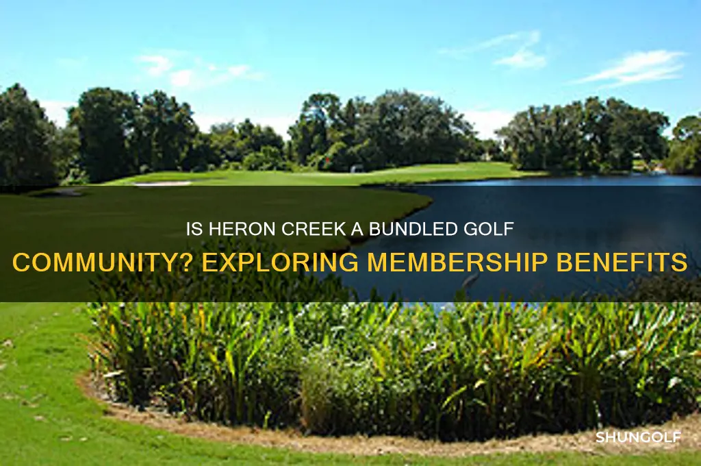 is heron creek a bundled golf community