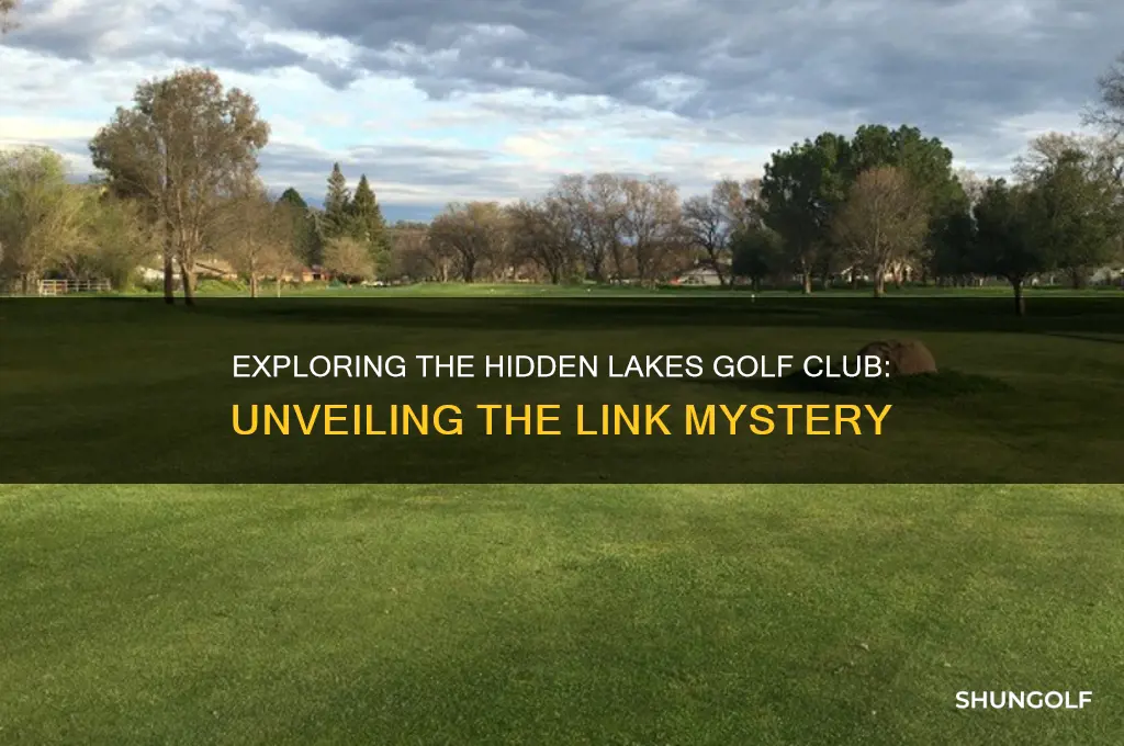 is hidden lakes golf club link