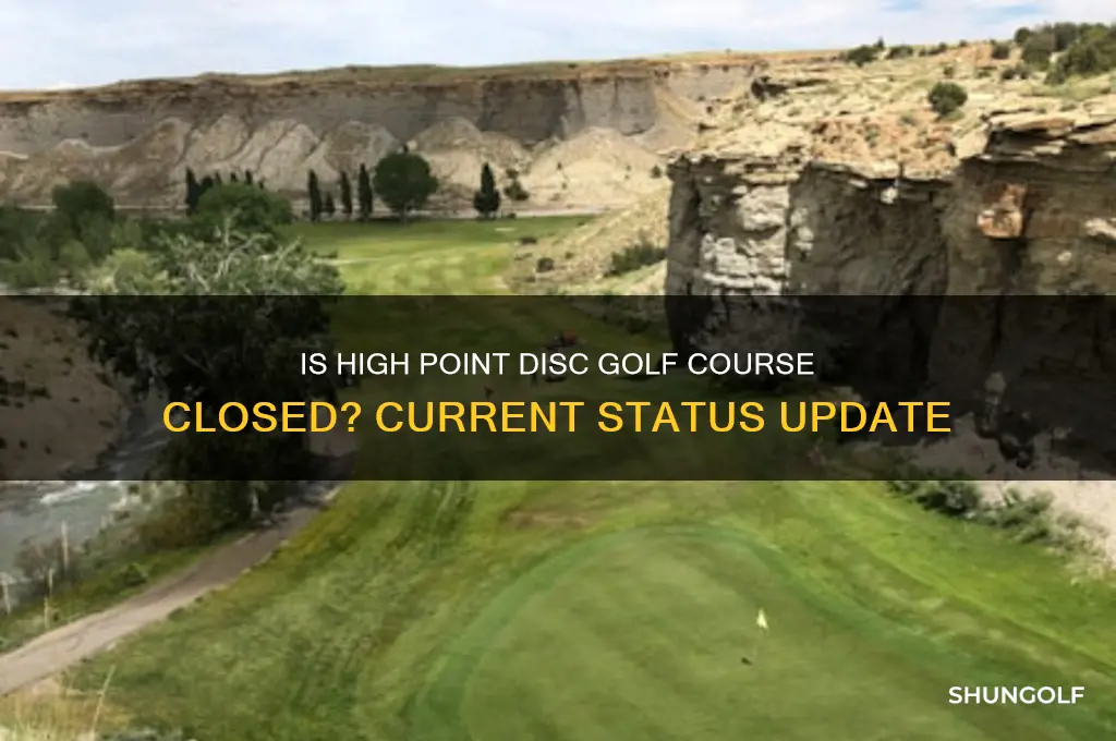 is high point disc golf course closed