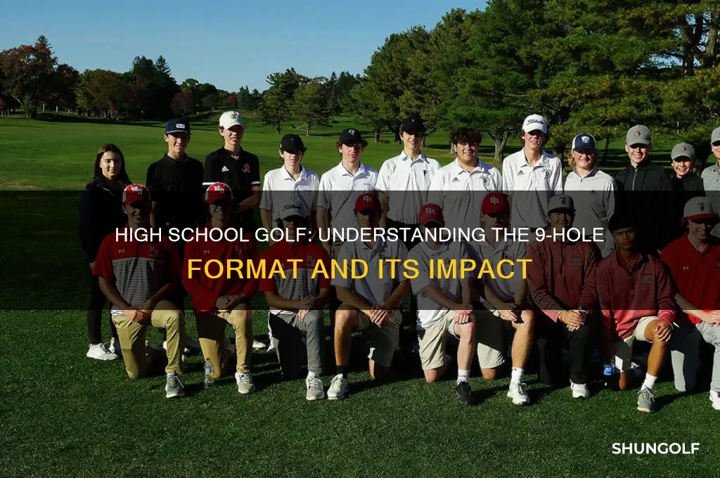 is high school golf 9 holes