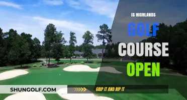 Is Highlands Golf Course Open? Check Current Status and Updates
