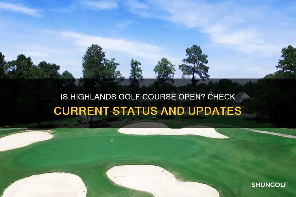 is highlands golf course open
