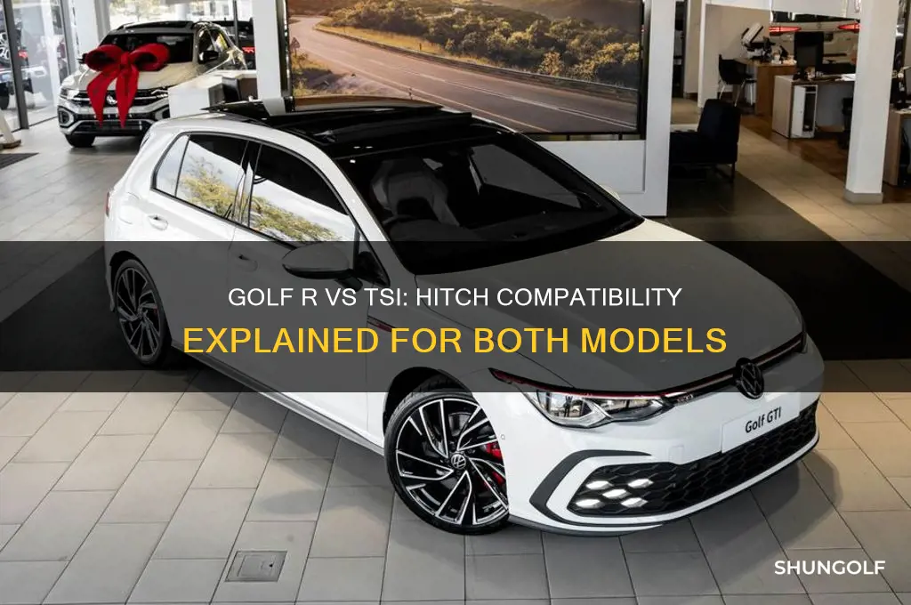 is hitch the same for golf r and tsi model