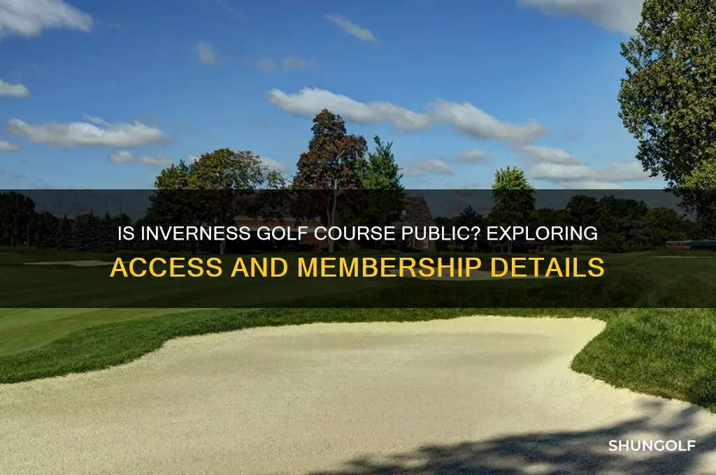 is inverness golf course public