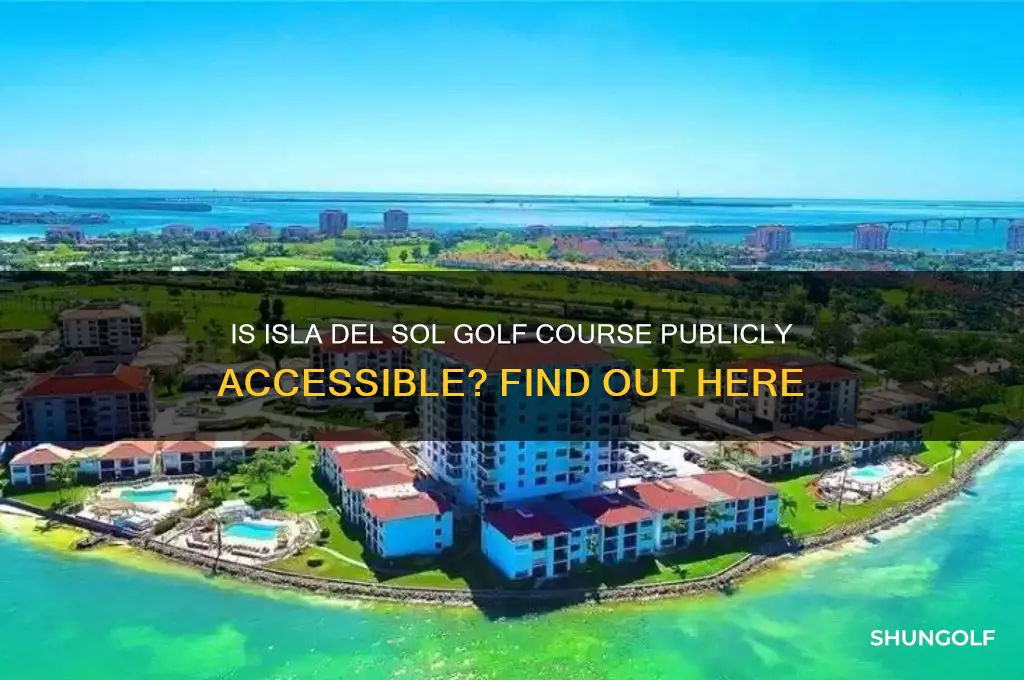 is isla del sol golf open to public