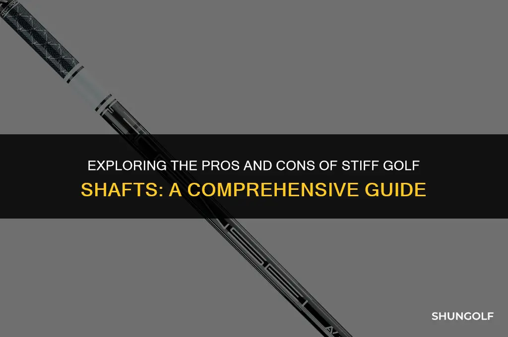 is it better to use a stiff golf shaft
