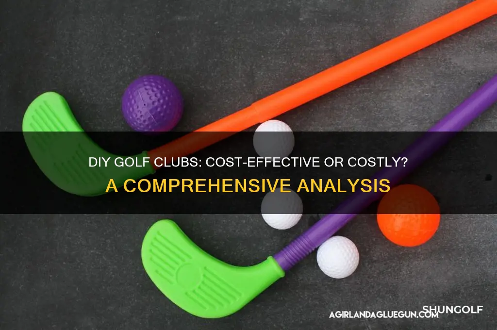 is it cheaper to build your own golf clubs