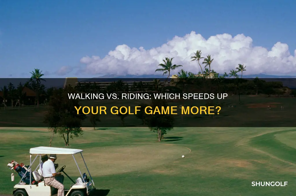 is it faster to walk or ride golf