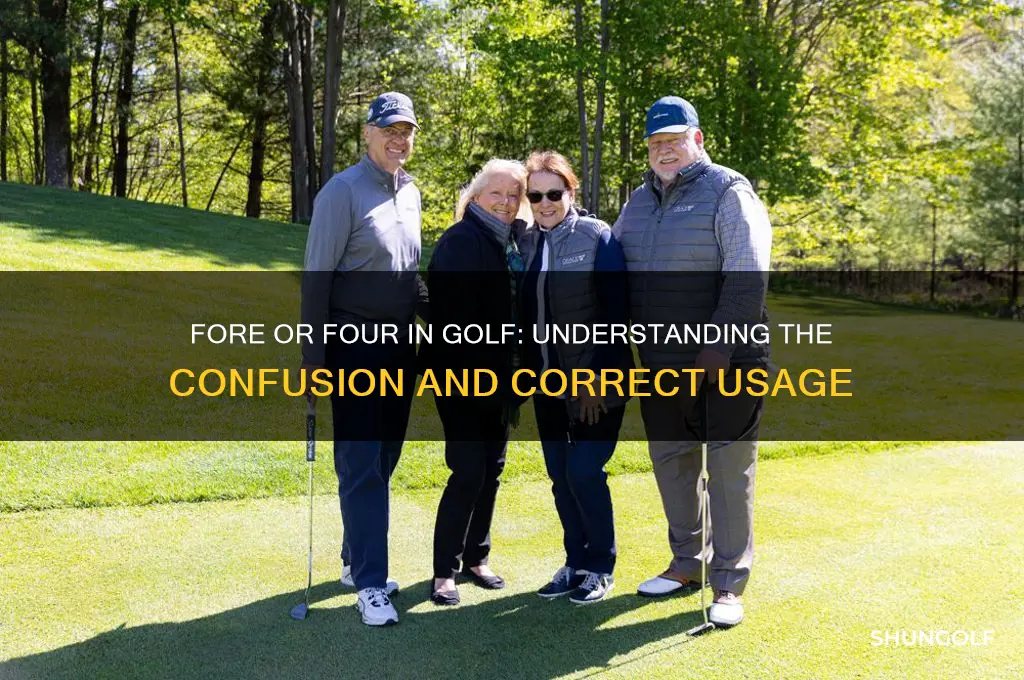 is it fore or four in golf