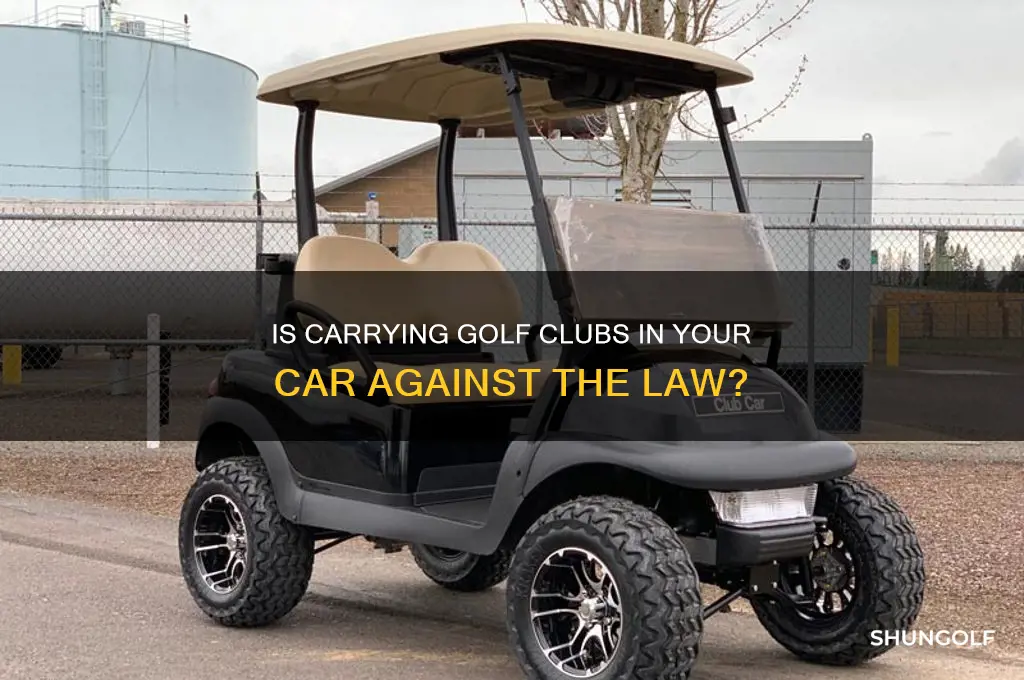 is it illegal to have golf club in your car