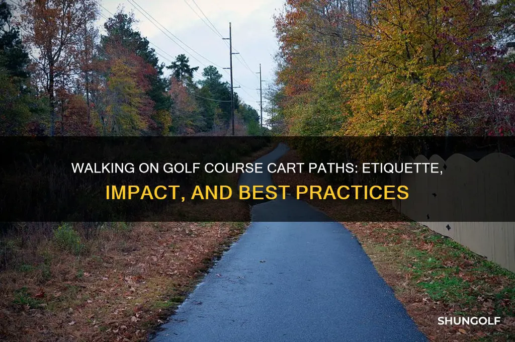 is it ok to walk on golf course cart paths