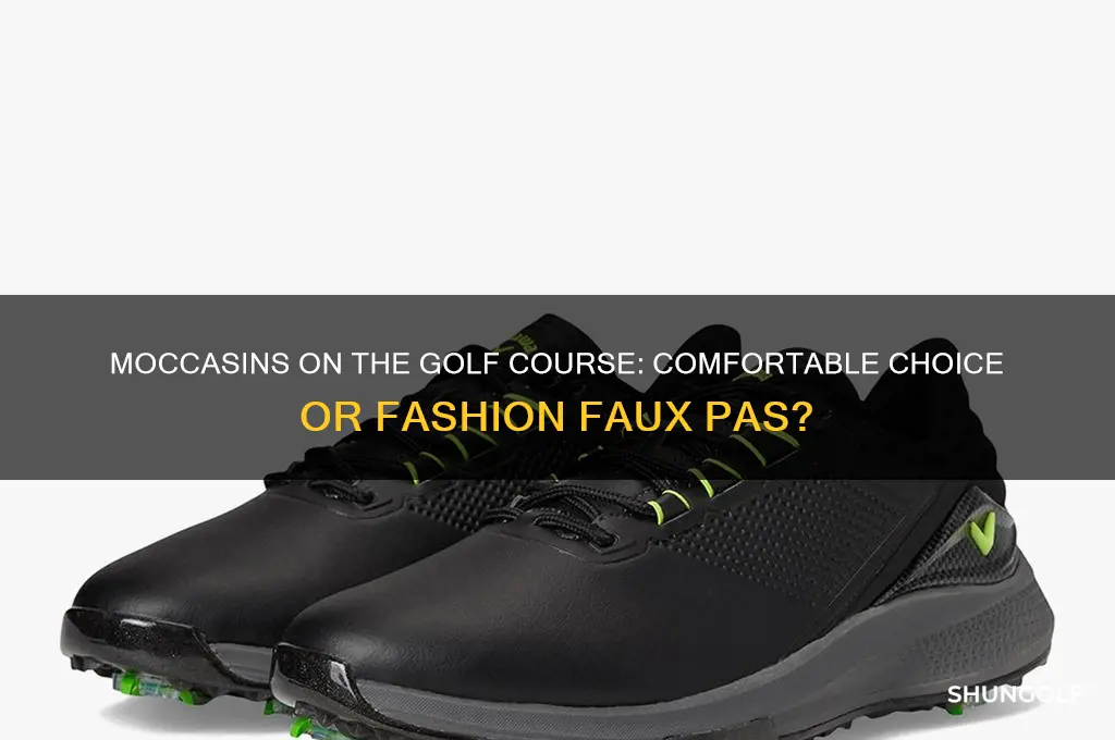 is it ok to wear moccasins on a golf course