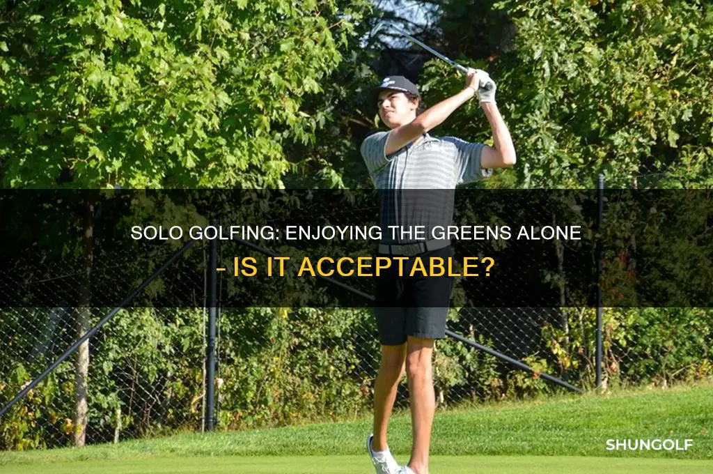 is it okay to golf by yourself