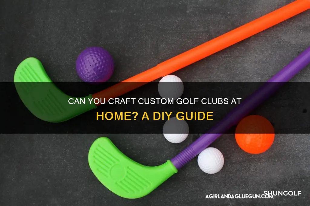 is it possible to build golf clubs