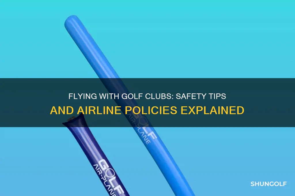 is it safe for golf clubs on planes