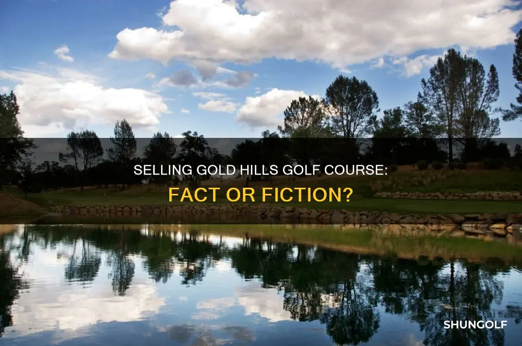 is it selling gold hills golf course