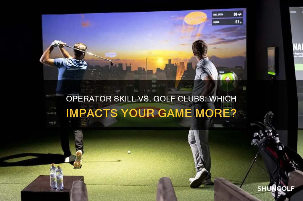 is it the operator or the golf clubs