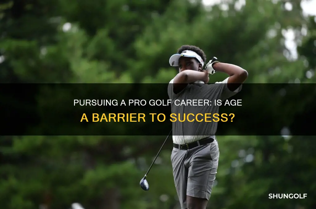 is it too late to become a professional golfer