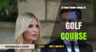 Is Ivana Trump Buried at a Golf Course? Uncovering the Truth