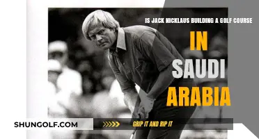Jack Nicklaus' Saudi Arabia Golf Course: Fact or Fiction?