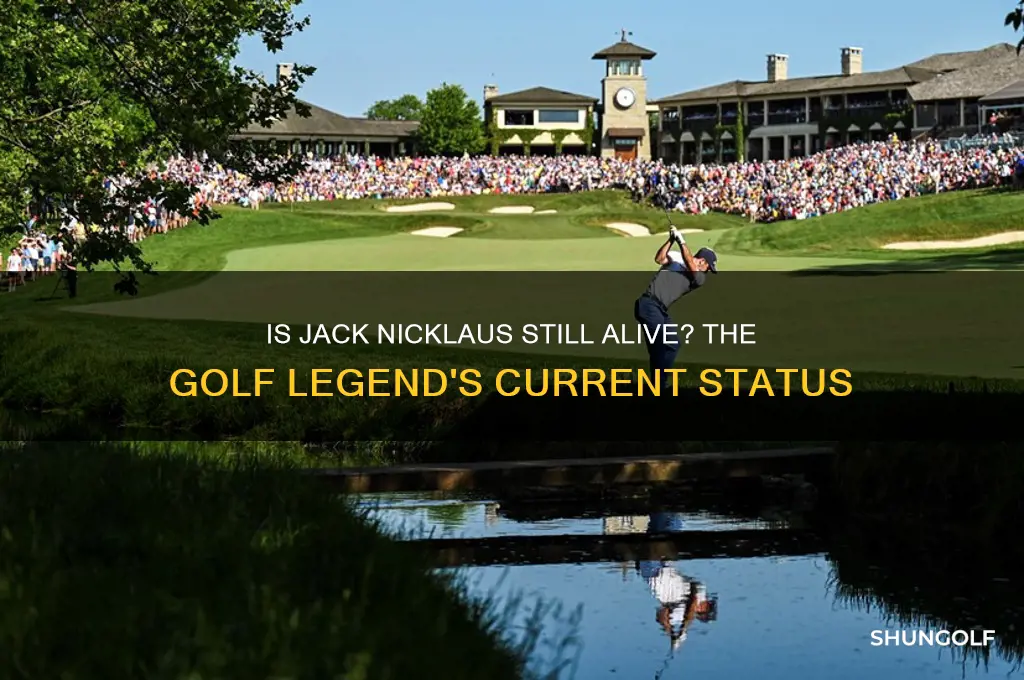 is jack nicklaus the golfer still alive