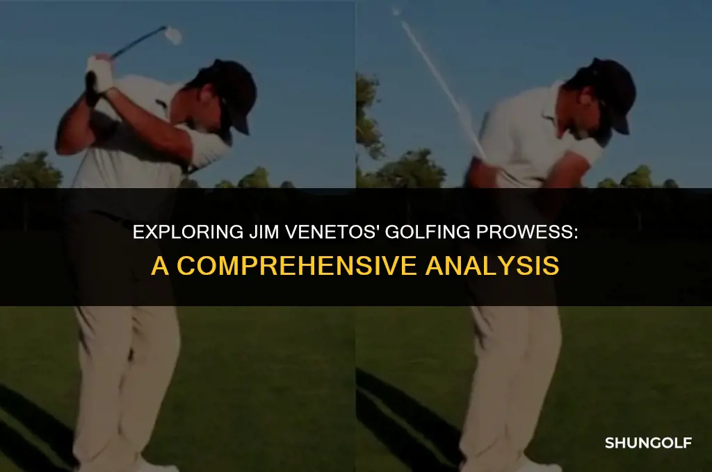 is jim venetos a good golfer
