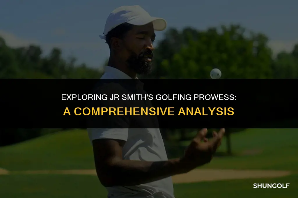 is jr smith a good golfer