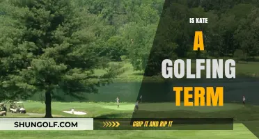 Golfing Terms: What Does "Kate" Mean?