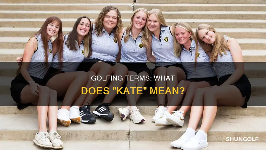 is kate a golfing term
