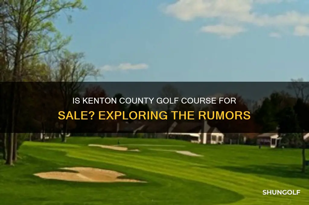 is kenton county golf course for sale