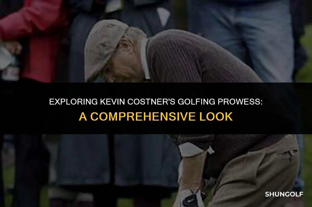 is kevin costner a good golfer