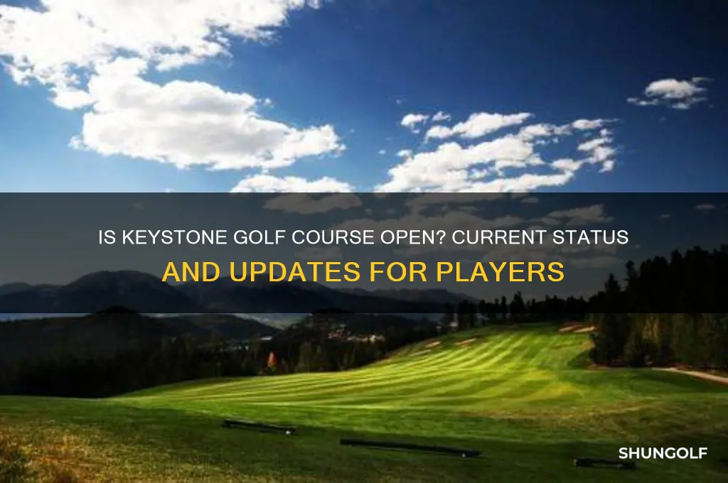is keystone golf course open