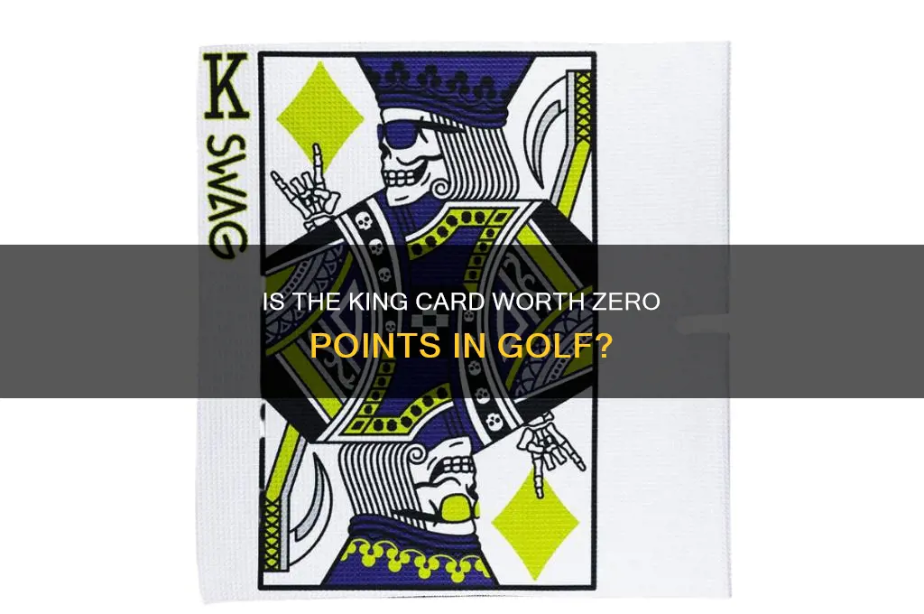 is king in card golf worth 0 points