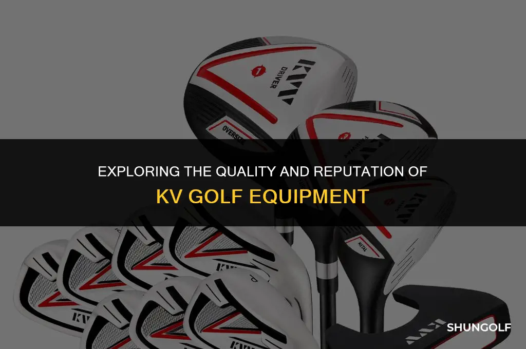 is kv a good golf brand
