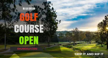 Is La Costa Golf Course Open? Current Status and Updates