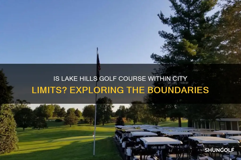 is lake hills golf course in the city limits