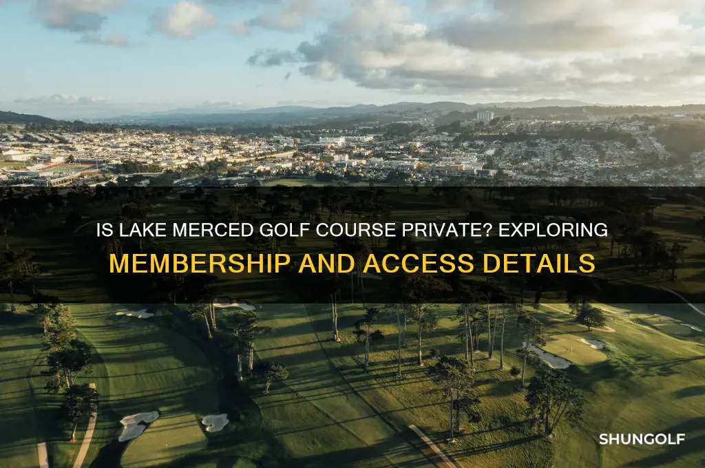 is lake merced golf course private