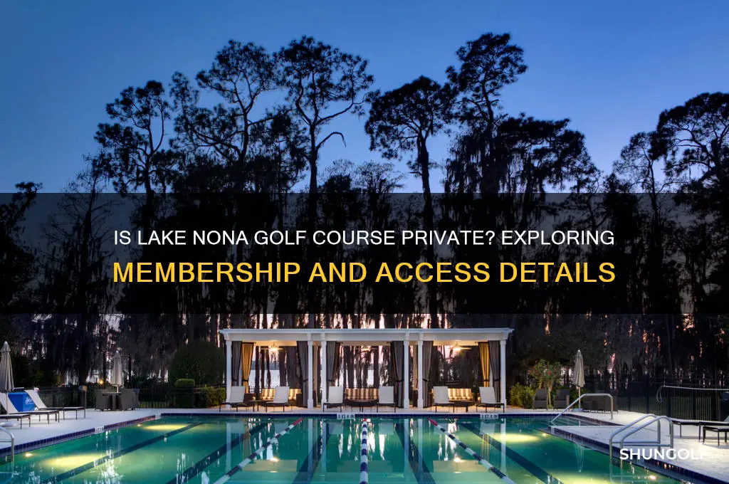 is lake nona golf course private