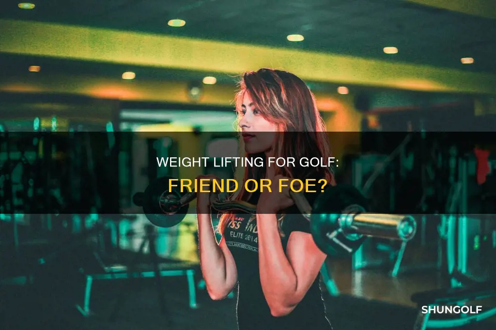 is lifting weights bad for golf