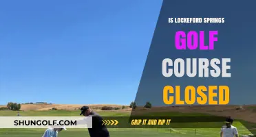 Is Lockeford Springs Golf Course Closed? Current Status Update