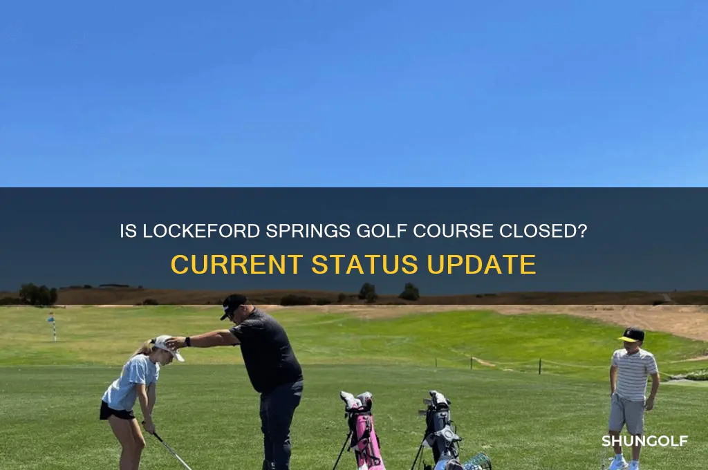 is lockeford springs golf course closed