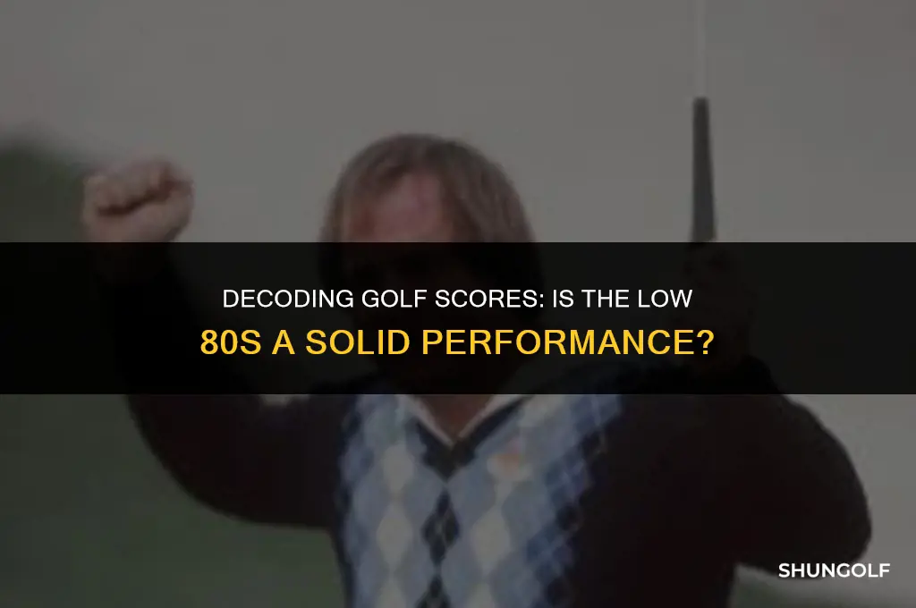 is low 80s a good golf score