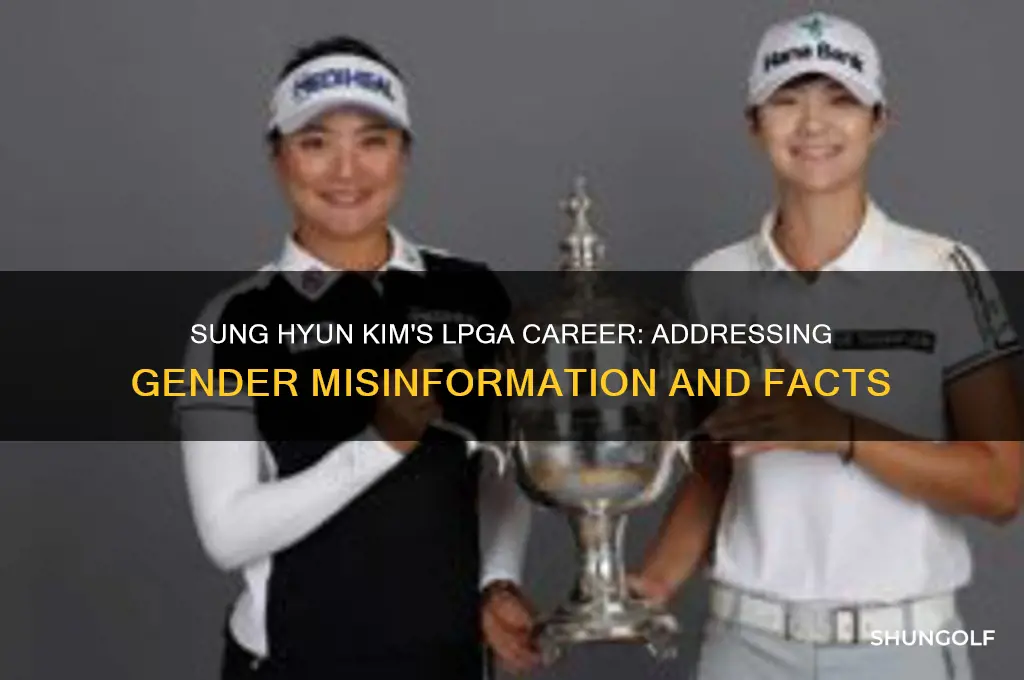 is lpga golfer sung hyun kim really a woman