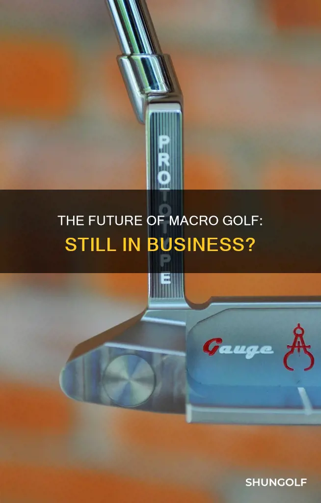 is macro golf still in business