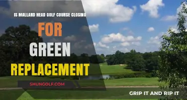 Mallard Head Golf Course Closure: Green Replacement Plans Revealed