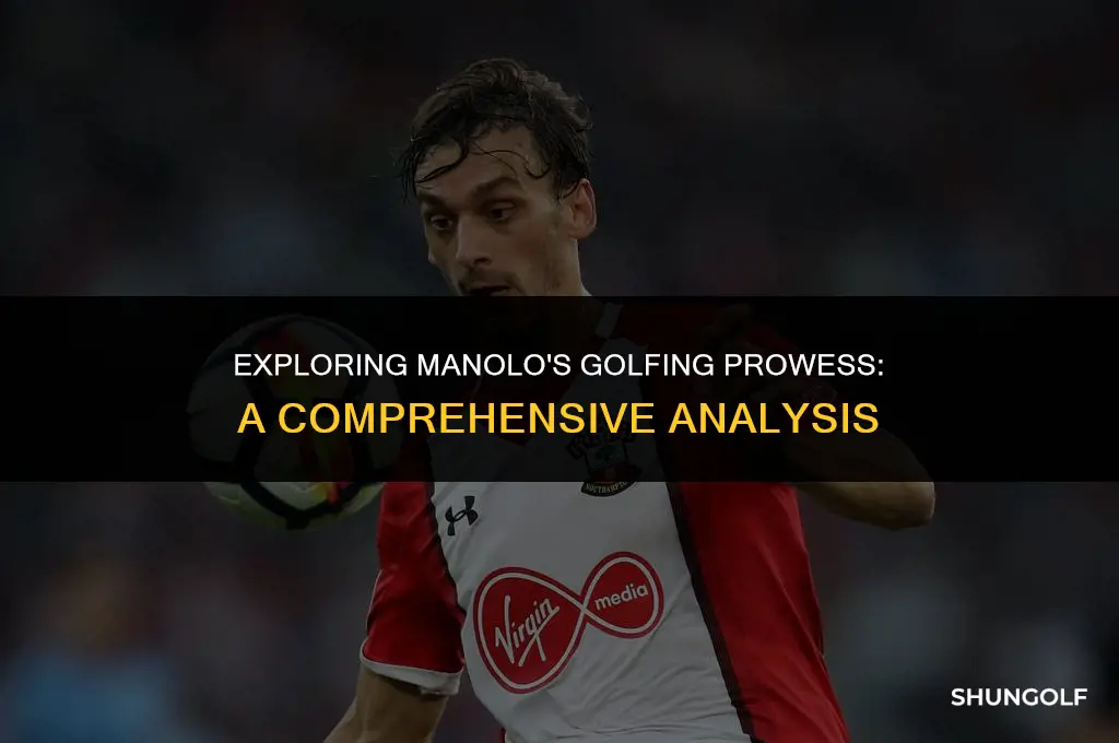 is manolo a good golfer
