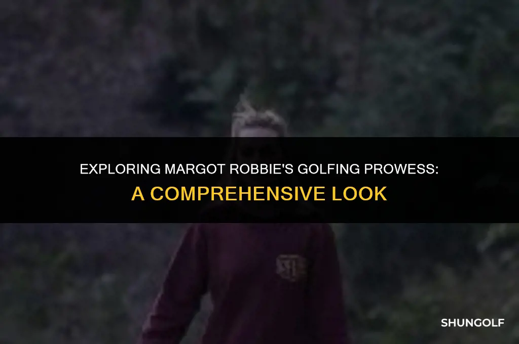 is margot robbie a good golfer